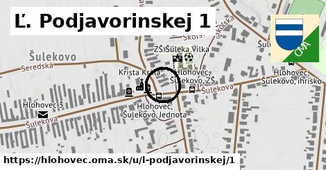 Ľ. Podjavorinskej 1, Hlohovec