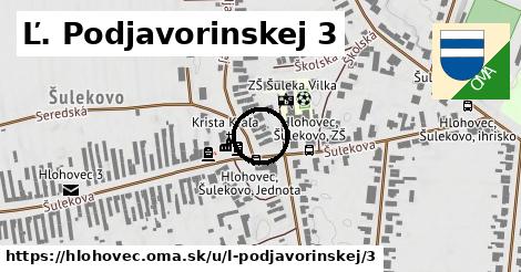 Ľ. Podjavorinskej 3, Hlohovec