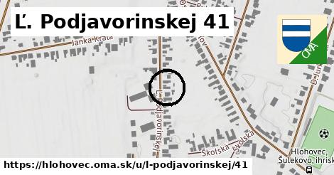 Ľ. Podjavorinskej 41, Hlohovec