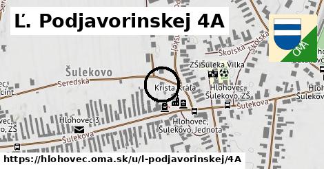 Ľ. Podjavorinskej 4A, Hlohovec