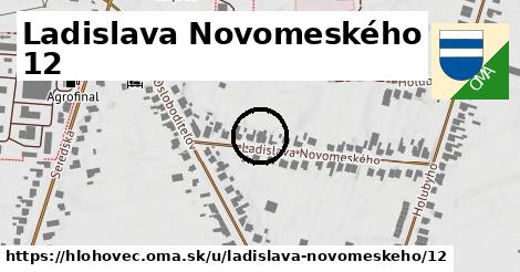 Ladislava Novomeského 12, Hlohovec