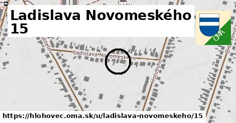 Ladislava Novomeského 15, Hlohovec