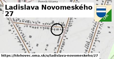 Ladislava Novomeského 27, Hlohovec