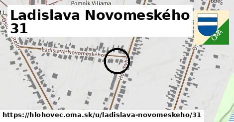 Ladislava Novomeského 31, Hlohovec