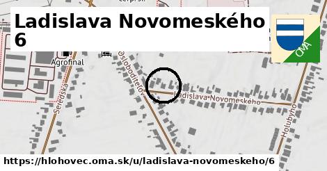 Ladislava Novomeského 6, Hlohovec