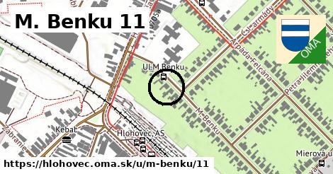 M. Benku 11, Hlohovec