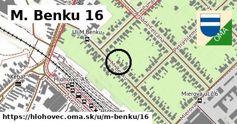 M. Benku 16, Hlohovec
