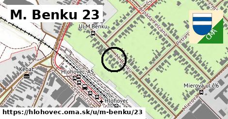 M. Benku 23, Hlohovec