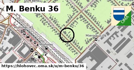 M. Benku 36, Hlohovec