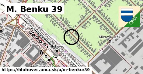 M. Benku 39, Hlohovec