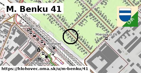 M. Benku 41, Hlohovec