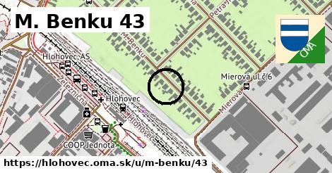 M. Benku 43, Hlohovec