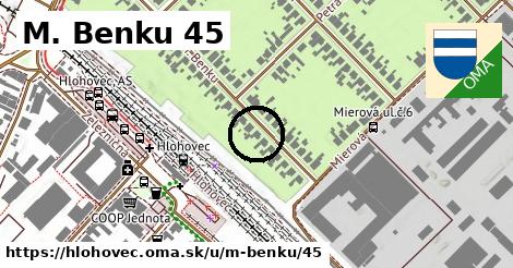 M. Benku 45, Hlohovec