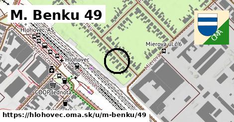 M. Benku 49, Hlohovec