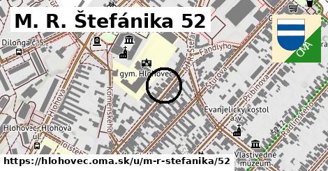 M. R. Štefánika 52, Hlohovec