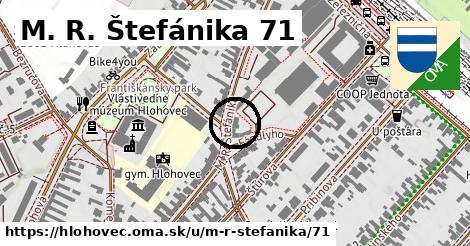 M. R. Štefánika 71, Hlohovec