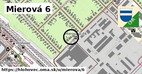 Mierová 6, Hlohovec