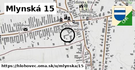 Mlynská 15, Hlohovec