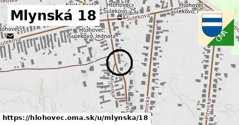 Mlynská 18, Hlohovec