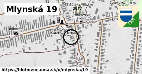 Mlynská 19, Hlohovec