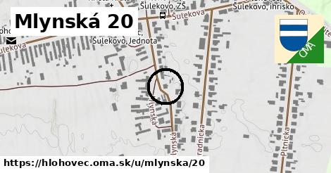 Mlynská 20, Hlohovec