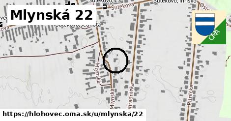 Mlynská 22, Hlohovec