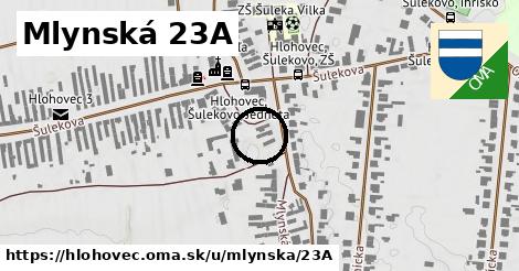 Mlynská 23A, Hlohovec