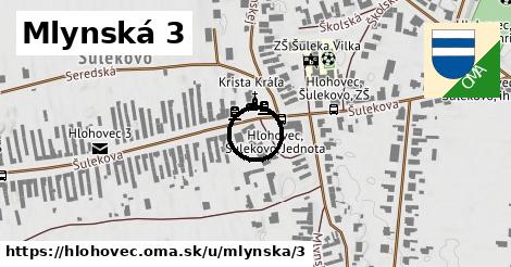 Mlynská 3, Hlohovec
