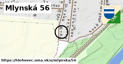 Mlynská 56, Hlohovec