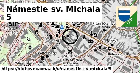 Námestie sv. Michala 5, Hlohovec