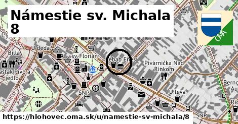 Námestie sv. Michala 8, Hlohovec