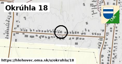 Okrúhla 18, Hlohovec