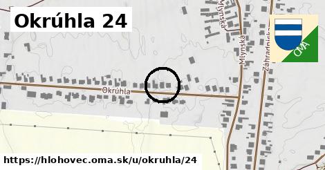 Okrúhla 24, Hlohovec