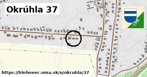 Okrúhla 37, Hlohovec