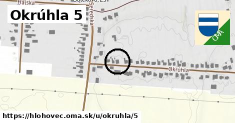 Okrúhla 5, Hlohovec