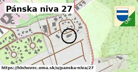 Pánska niva 27, Hlohovec