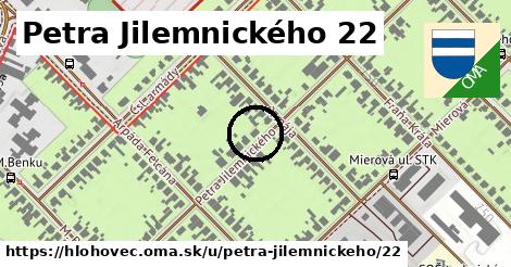 Petra Jilemnického 22, Hlohovec