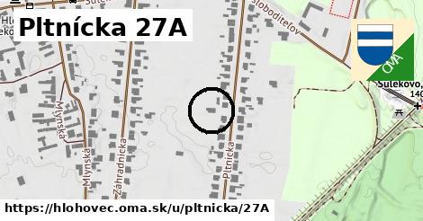 Pltnícka 27A, Hlohovec