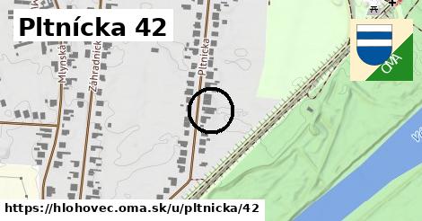 Pltnícka 42, Hlohovec