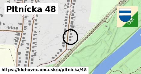 Pltnícka 48, Hlohovec