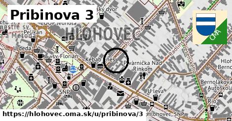 Pribinova 3, Hlohovec