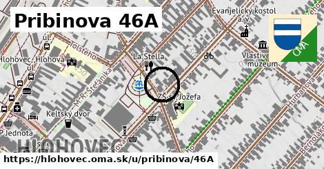 Pribinova 46A, Hlohovec