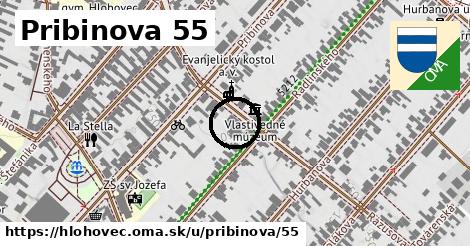 Pribinova 55, Hlohovec