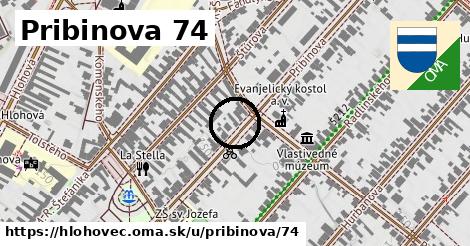 Pribinova 74, Hlohovec