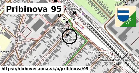 Pribinova 95, Hlohovec