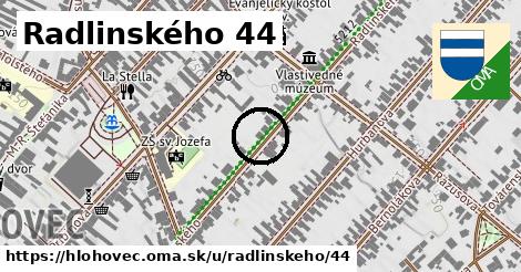 Radlinského 44, Hlohovec