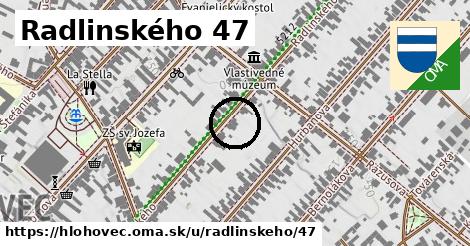 Radlinského 47, Hlohovec