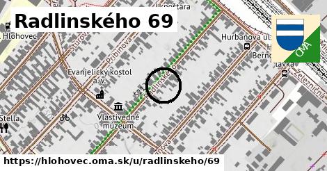 Radlinského 69, Hlohovec