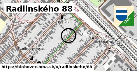 Radlinského 88, Hlohovec