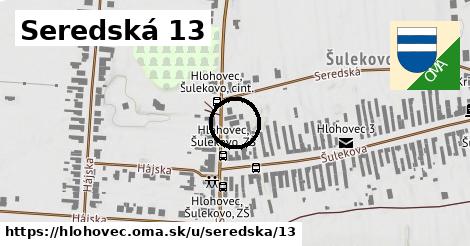 Seredská 13, Hlohovec